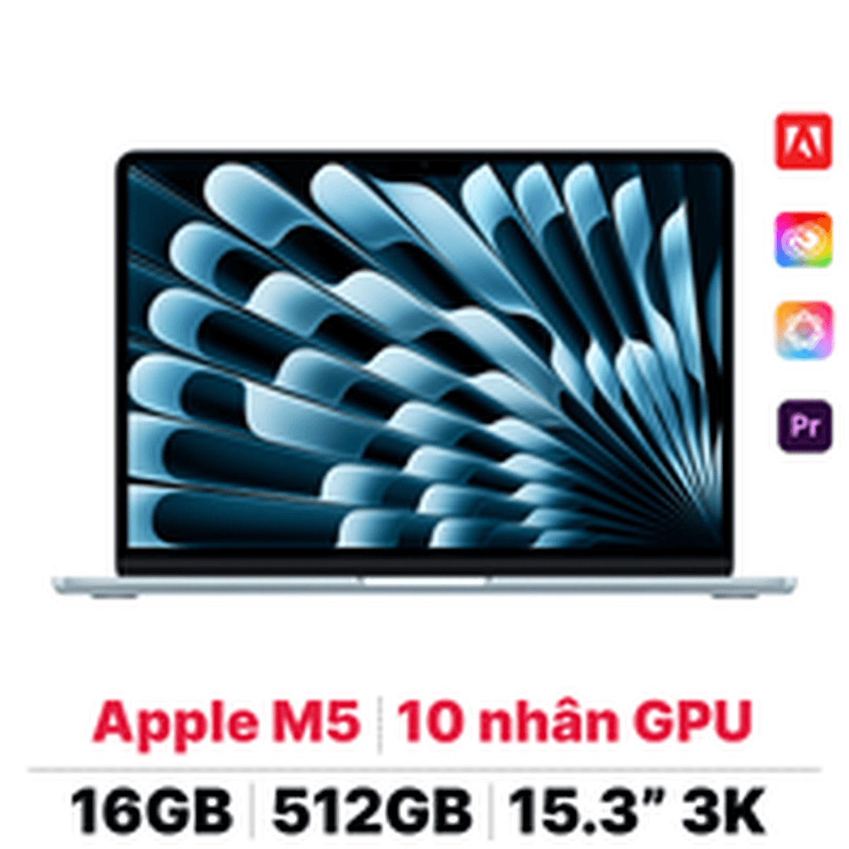 MacBook Air M5 15 inch 2026 10CPU 10GPU 16GB 512GB | Chính hãng Apple Việt Nam